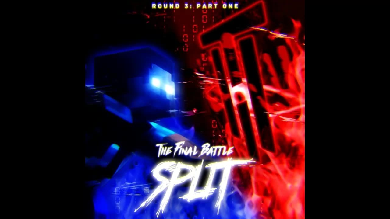 [图]【授权转载】[The Final Battle] - SPLIT (Round 3: Part One)