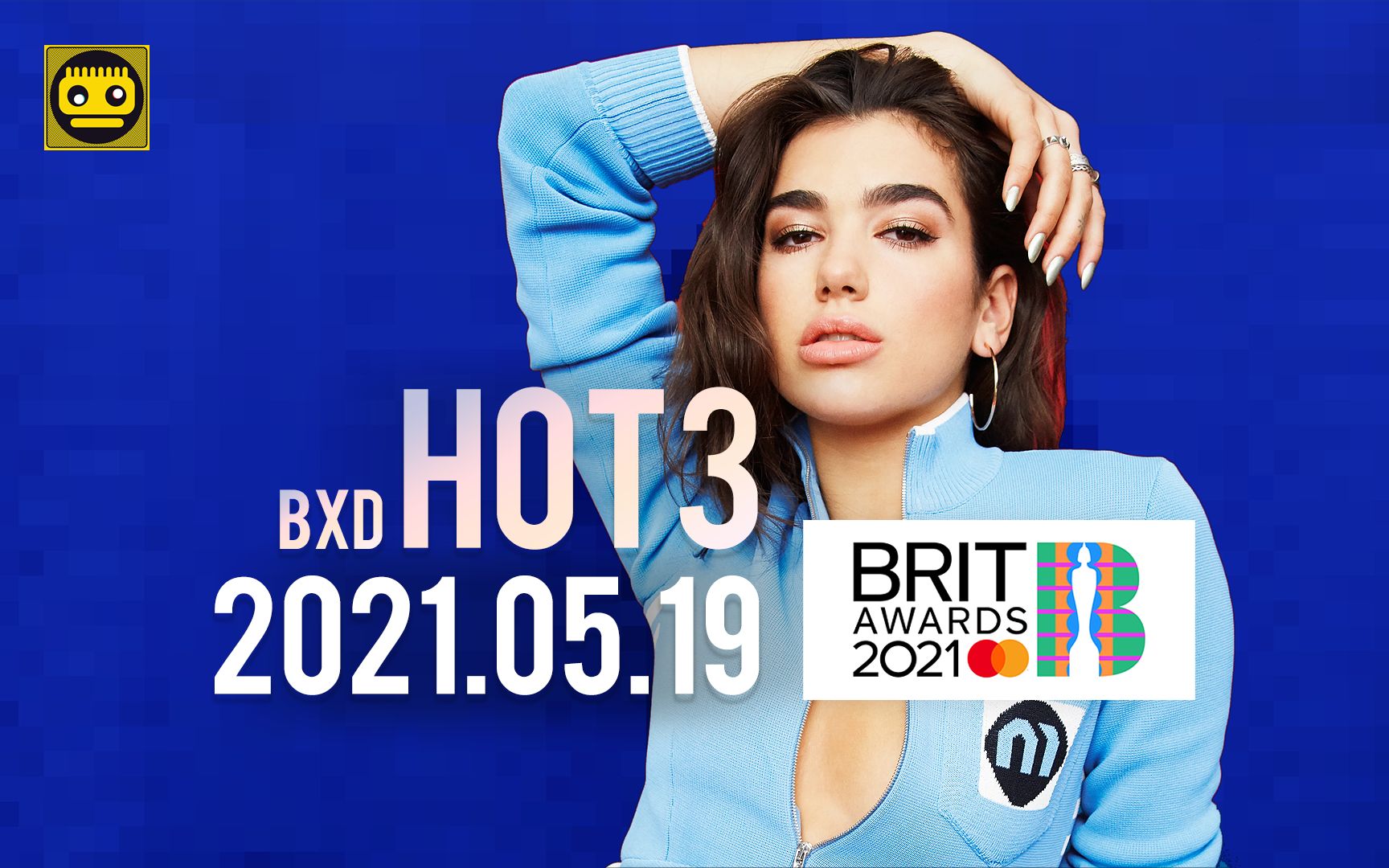 2021全英音乐奖 the brit awards~ bxd hot3 | 20210519