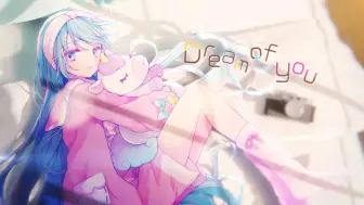 Download Video: 【初音ミク】Dream of you【めろくる】