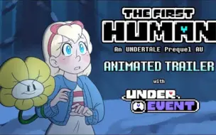 Download Video: 【Undertale动画/双语字幕】第一位人类（动画化预告）