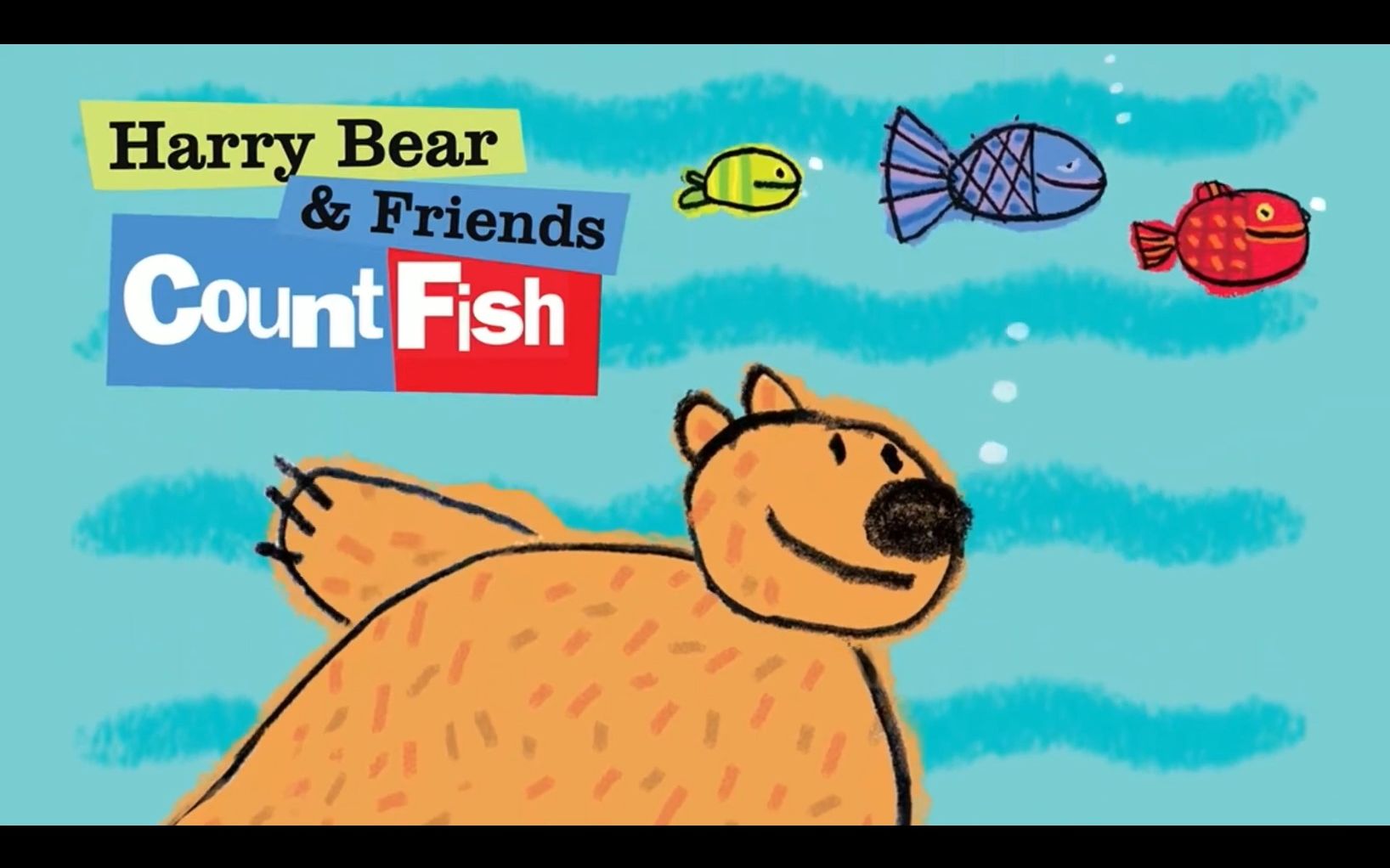 [图]【3-6岁英语】【数字认知】Harry Bear & Friends-Count Fish 【动画绘本】【亲子阅读】