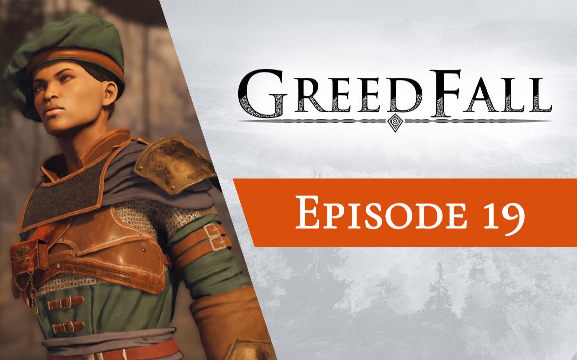 [图]GreedFall《贪婪之秋》全系列解说第19期