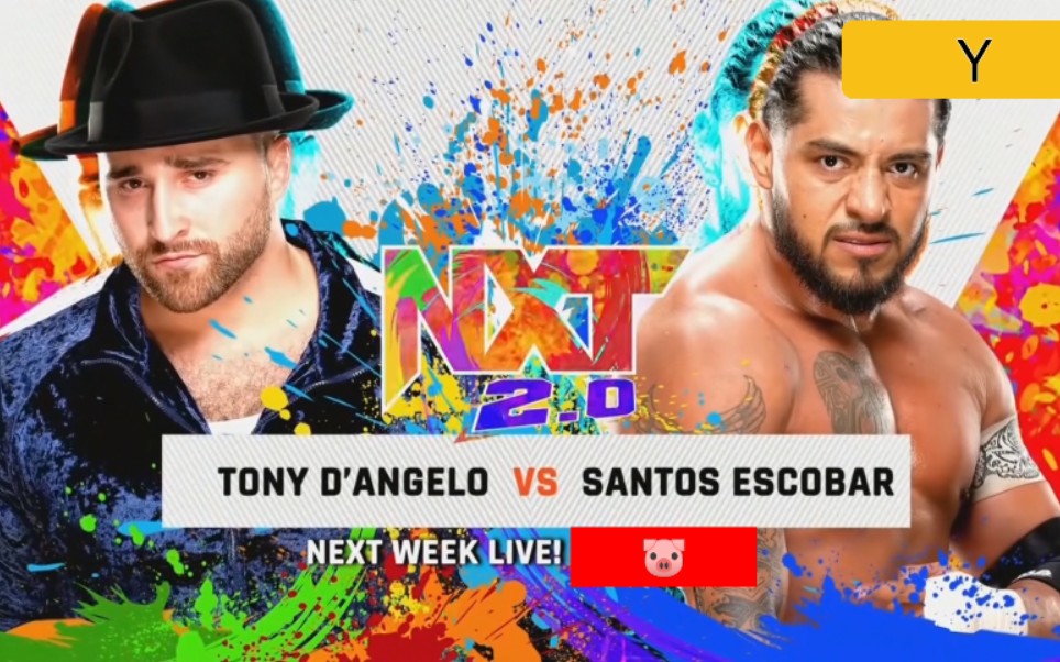 [图]NXT 2.0—Singles Match：Tony D'Angelo VS Santos Escobar