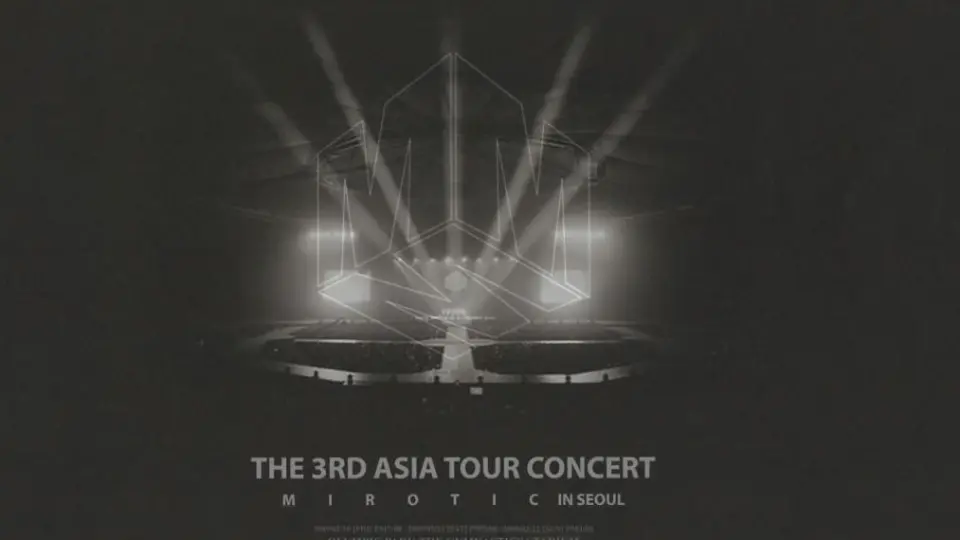 東方神起.THE 3RD ASIA TOUR CONCERT - MIROTIC - IN SEOUL_哔哩哔哩_