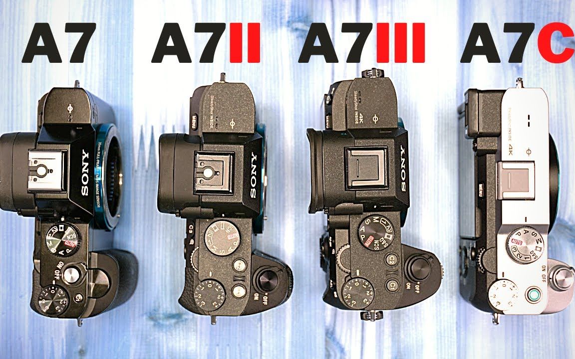 索尼A7 vs A7II vs A7III vs A7C:购买指南索尼a7a72a73a7C哔哩哔哩bilibili