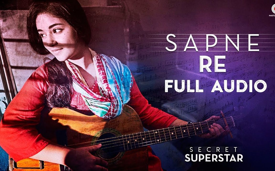 [图]Sapne Re（筑建梦想）- 全曲 - 中字 - Secret Superstar - Aamir Khan