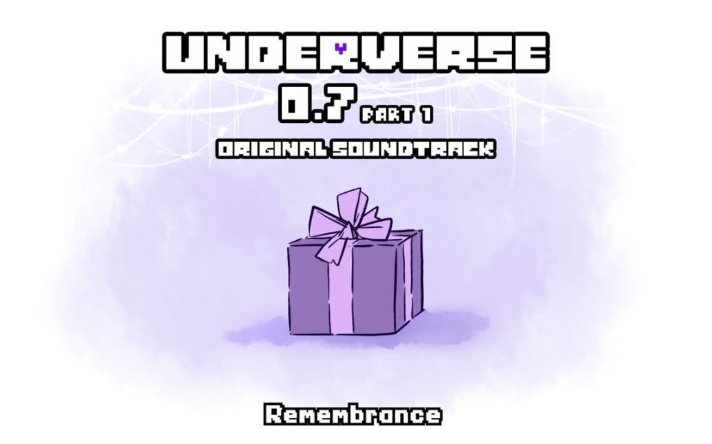 [图]【Underverse/OST】0.7 Part 1 - Remembrance