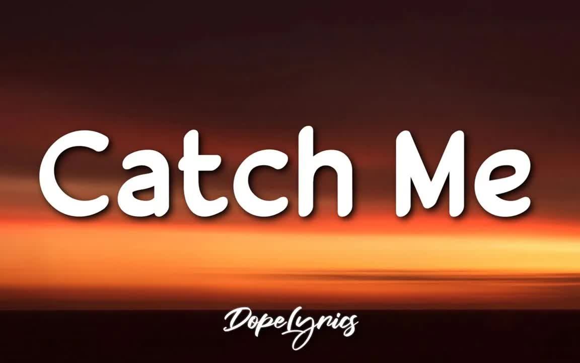 [图]Damien - Catch Me (Lyrics) -歌词版