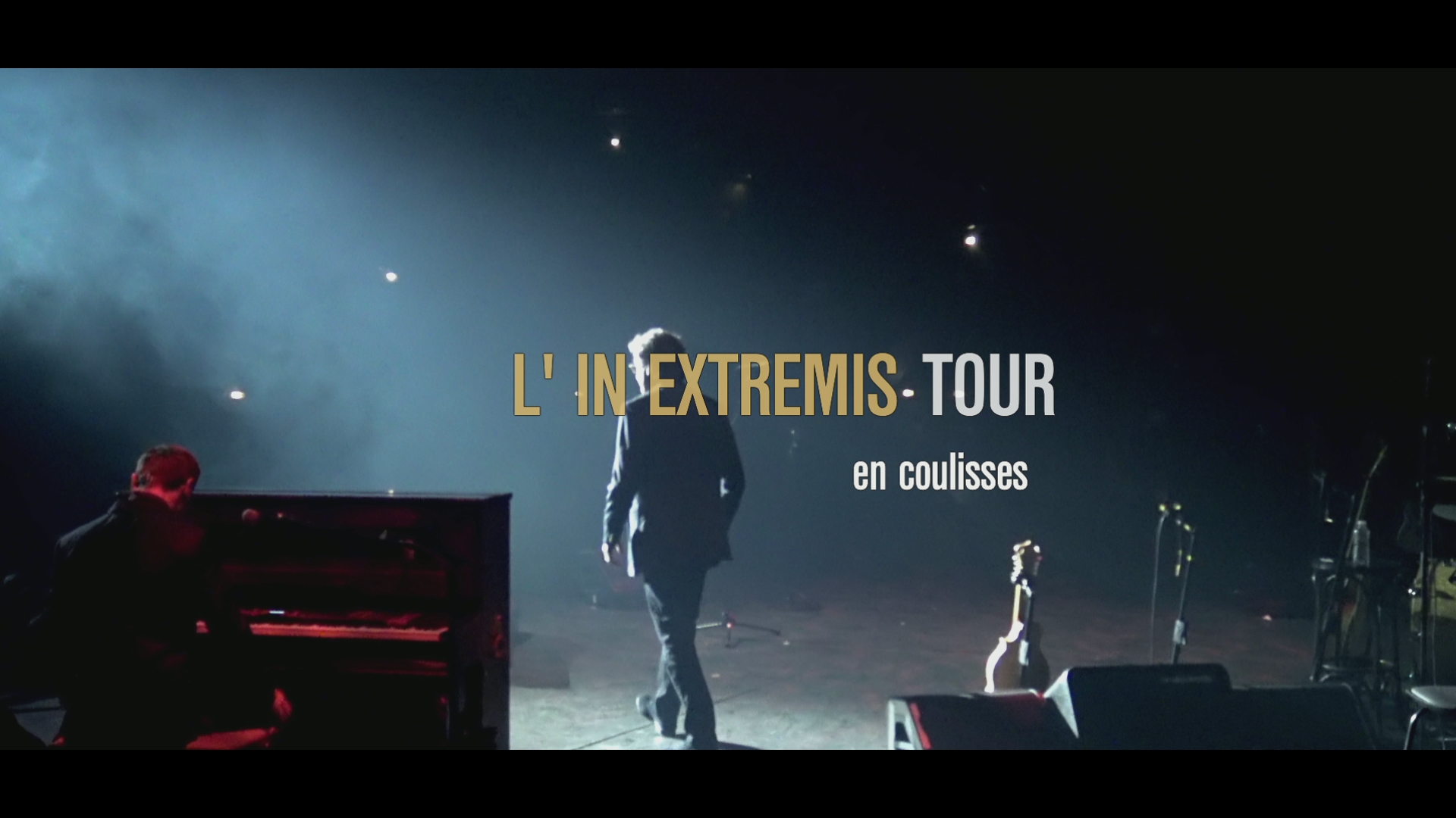 [图]L'In Extremis Tour : les coulisses (Making of) - Francis Cabrel