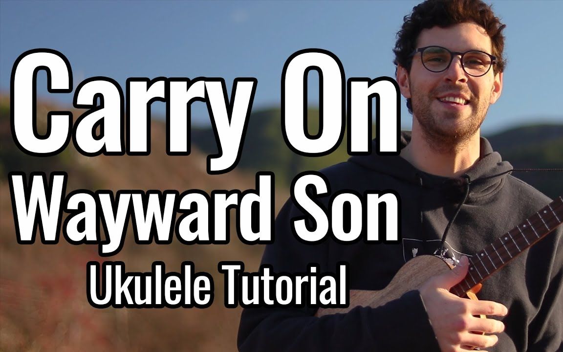 Kansas  Carry On Wayward Son (Ukulele Tutorial)哔哩哔哩bilibili