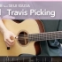 【TABLAB】#11 Travis Picking (附TAB谱子) 井草圣二【吉他谱教室】