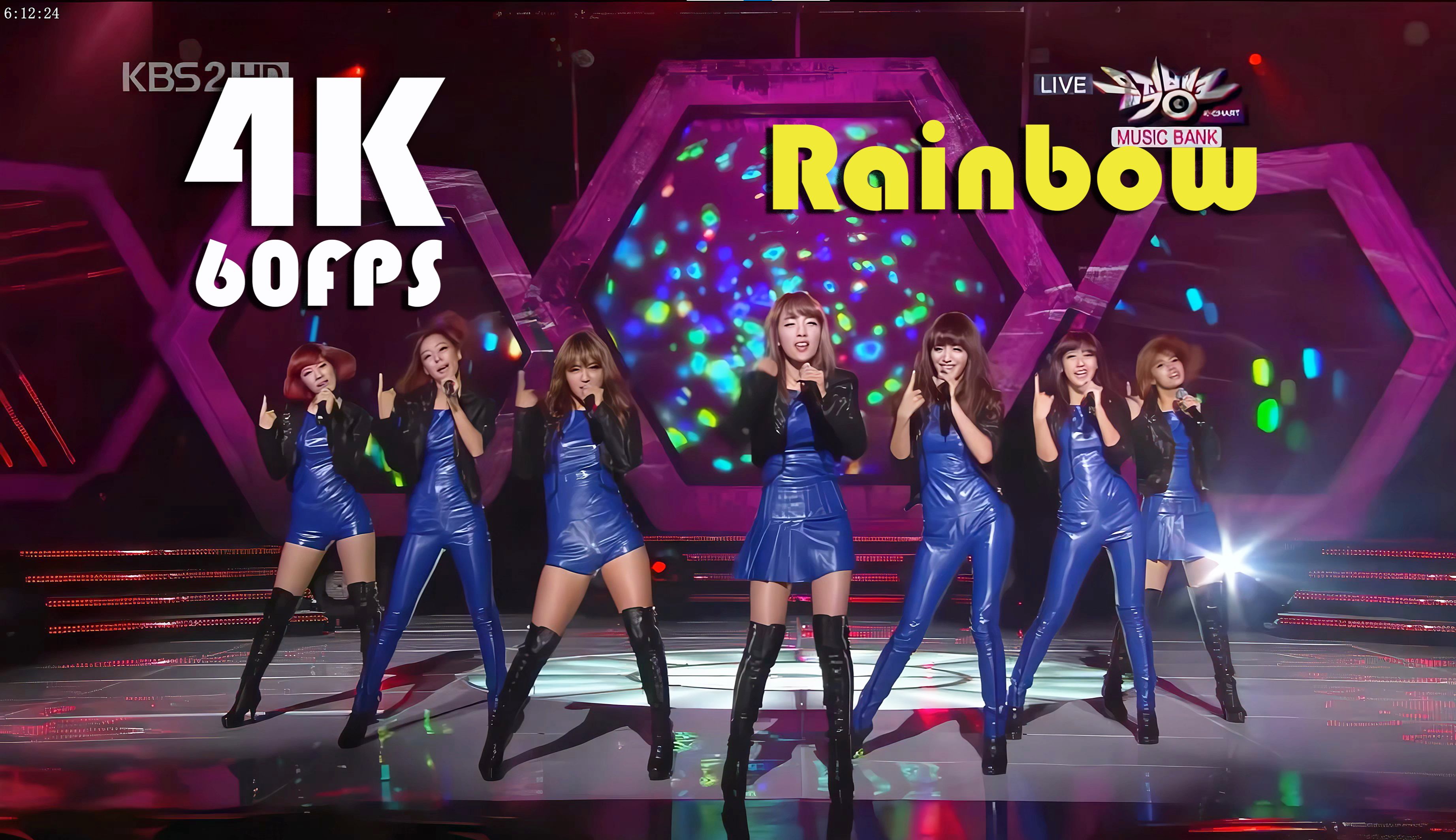 【4k60帧】rainbow - mach_ 中歌词画质修复 101105女团现场性感歌舞