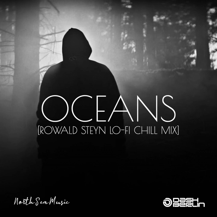 [图]Oceans (Rowald Steyn Lo-Fi Chill Mix)