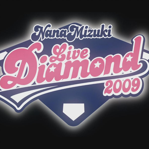 NANA MIZUKI LIVE DIAMOND 2009_哔哩哔哩_bilibili