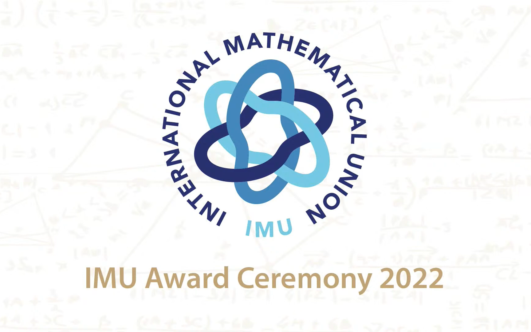 [图]【Virtual ICM 2022】 International Mathematical Union Award Ceremony