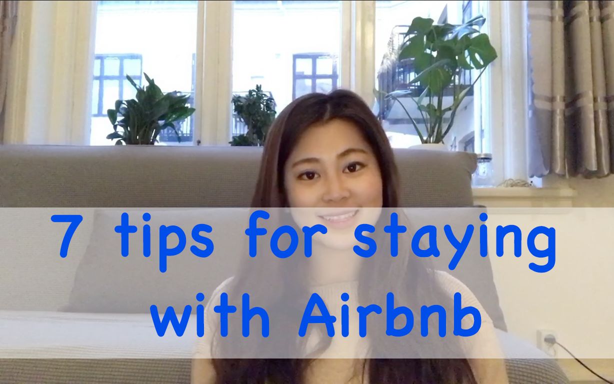 AirBnb: 住爱彼迎的7个小建议/Dolly要很努力哔哩哔哩bilibili