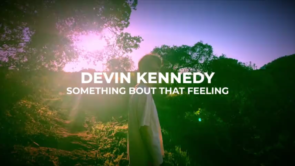 [图]日推歌单|《Something Bout That Feeling》by Devin Kennedy