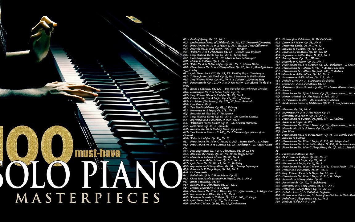 100首必听钢琴独奏杰作100 Must Have Solo Piano Masterpieces [FLAC/分轨]哔哩哔哩bilibili