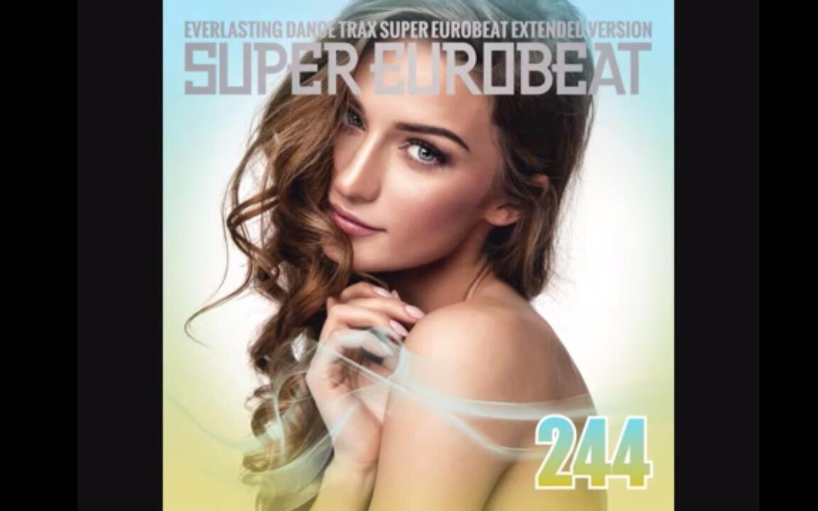 Super Eurobeat Vol. 244_哔哩哔哩_bilibili
