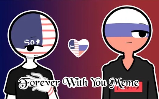 [图]Forever With You Meme || Countryhumans Russia × America (Rusame)