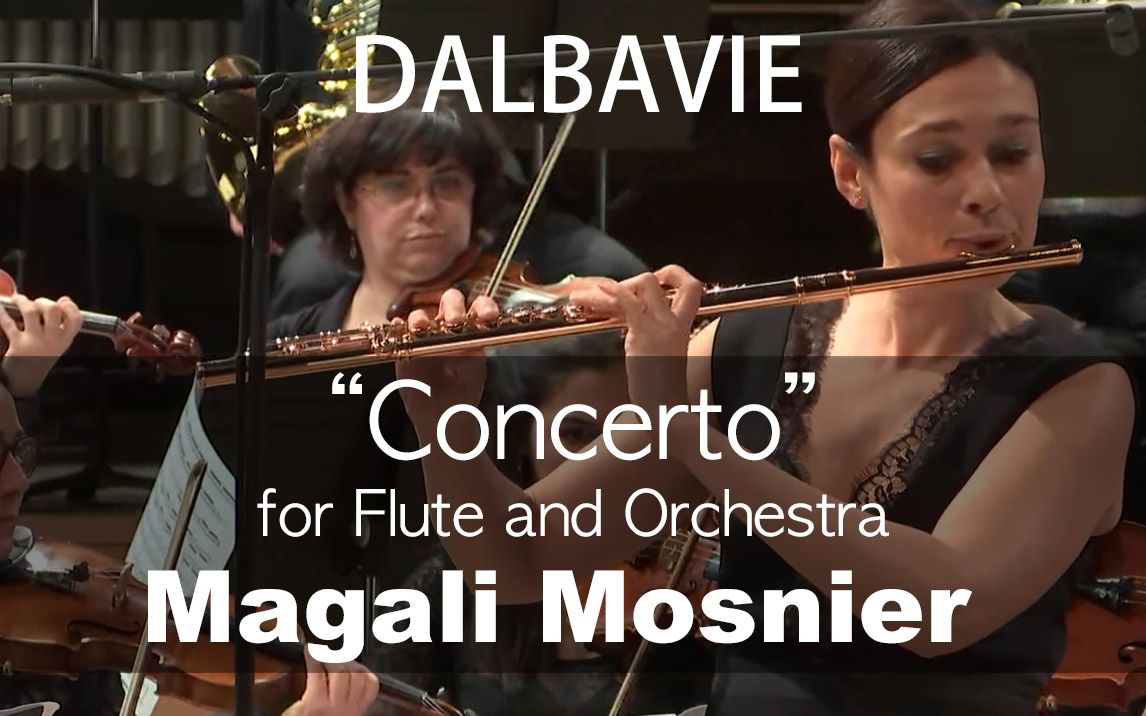 [图]M.A.Dalbavie___Flute Concerto (Magali Mosnier)