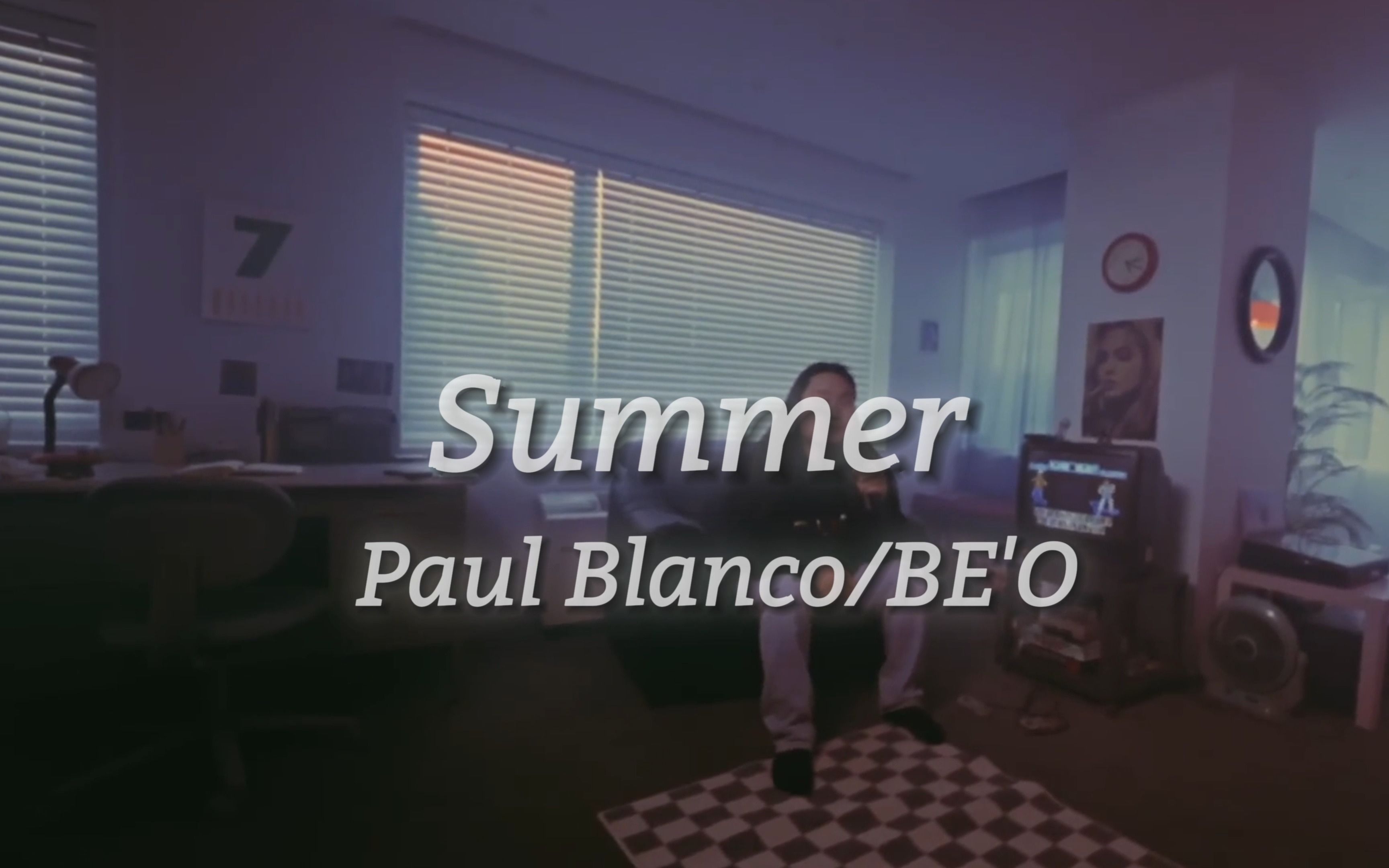 BE'O&Paul Blanco完美组合,整个夏天就听了这首歌哔哩哔哩bilibili