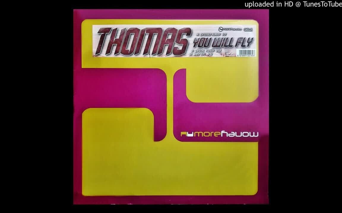 [图]意大利电音舞曲 Thomas - You Will Fly (Radio Edit) 2004