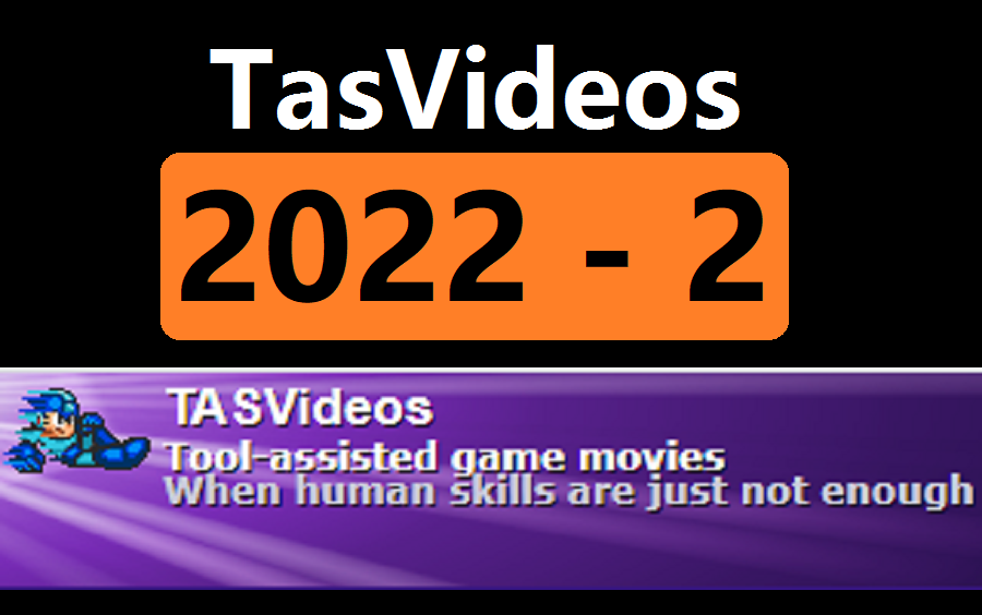 [图]TASVideos 2022年2月作品合集