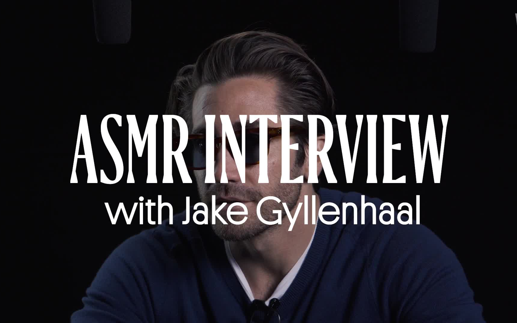 杰克葛伦霍_jake gyllenhaal_的低声细语初体验|耳语挑战_哔哩哔哩