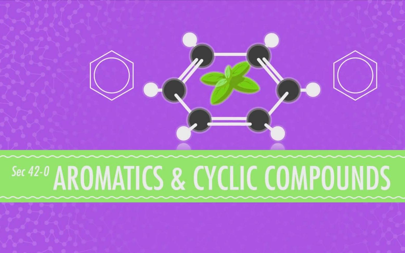 化学速成课 42 芳香烃与环烷与苯 汉英字幕哔哩哔哩bilibili