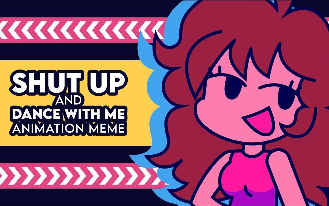 [图]Shut Up and Dance with Me! - FNF animation meme