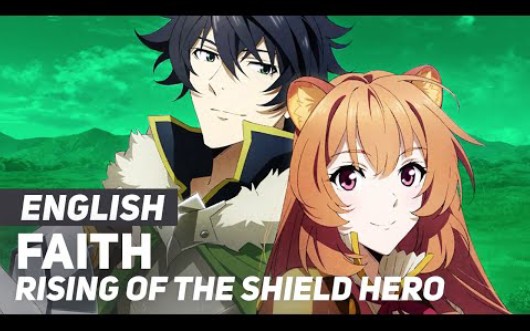 [图]Rising of the Shield Hero-"Faith"| feat.Natewantstobattle | ENGLISH Ver | AmaLee