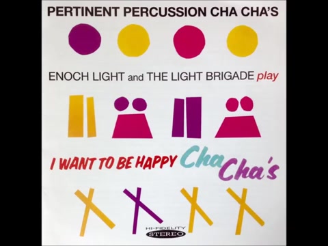 [图]【恰恰舞曲合集】恰恰恰！我想要快乐！PERTINENT PERCUSSION CHA CHA'S I WANT TO BE HAPPY CHA CHA'S