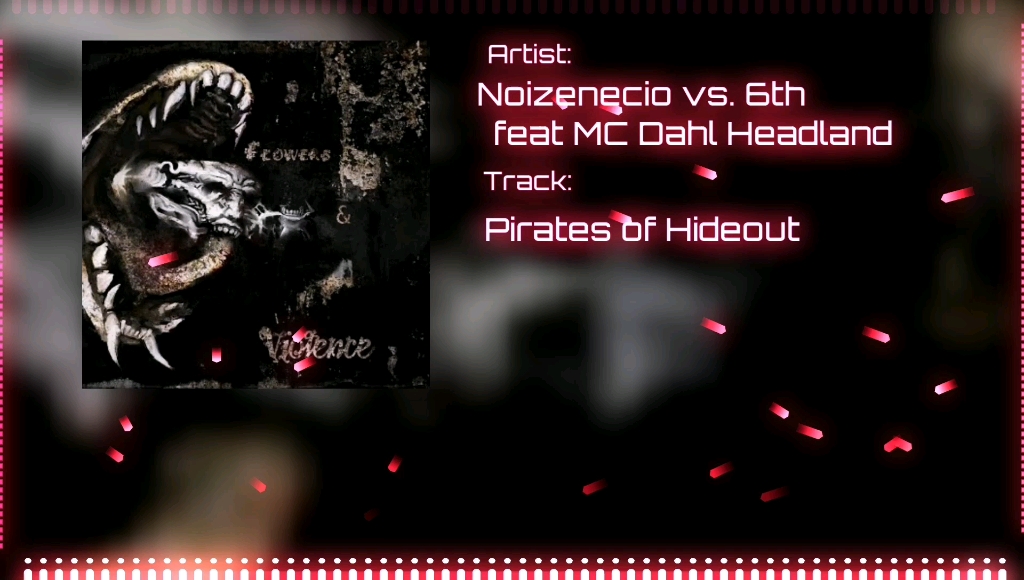 Noizenecio vs. 6th feat.MC Dahl Headland  Pirates of Hideout哔哩哔哩bilibili