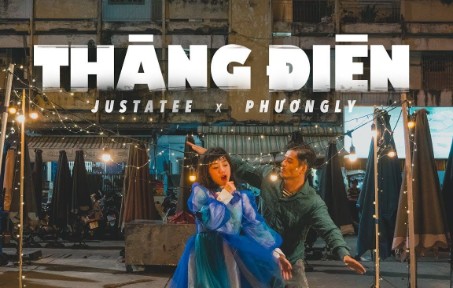 [图]【越南音乐/中越双语官方】THẰNG ĐIÊN | JUSTATEE x PHƯƠNG LY