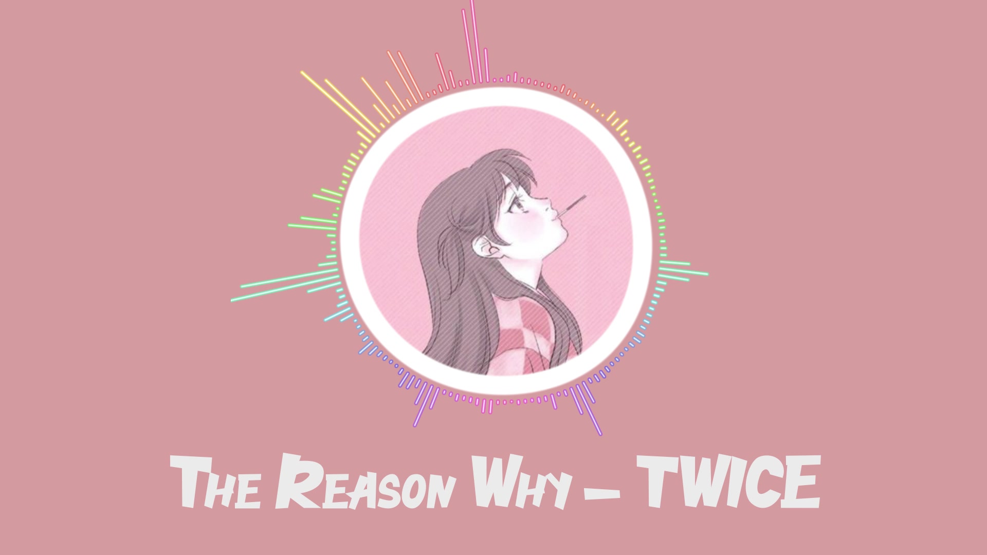 [图]冬日必听TWICE日正规二绝美非主打 - The Reason Why频谱