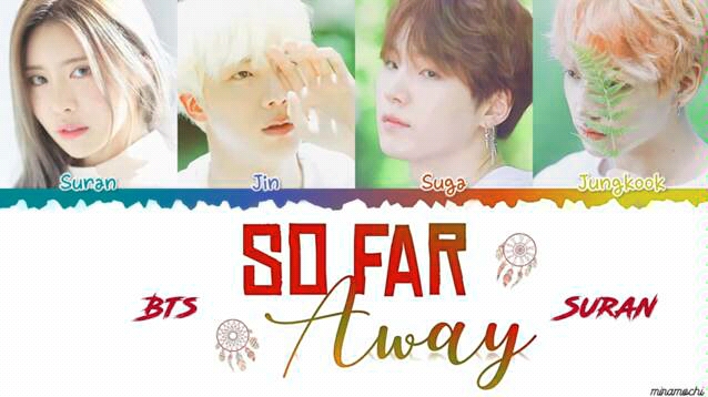 So Far Away Suran/Jin/Suga/Jungkook哔哩哔哩bilibili