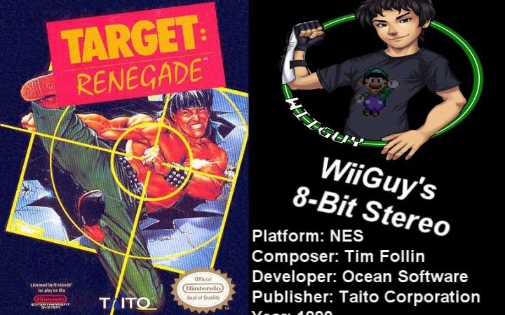 [图][WiiGuy006] Target Renegade (NES) 目标：叛徒 (双截龙IV - 背叛者) OST 立体声化