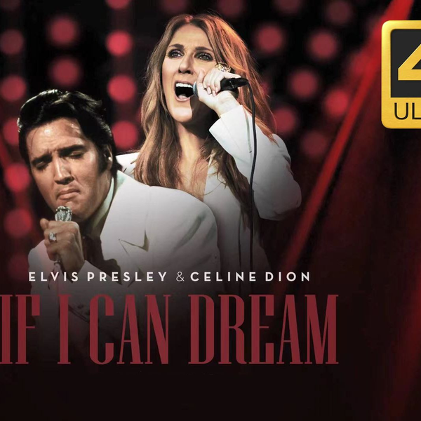 Celine and elvis discount if i can dream