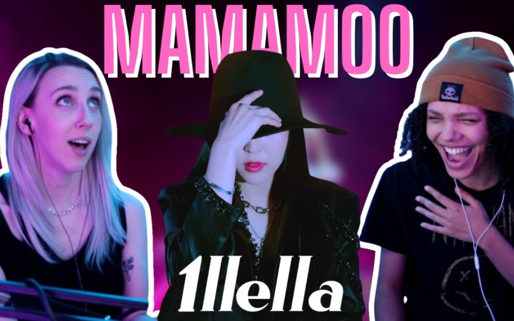 [图]【MAMAMOO Reaction】女通讯录小情侣第一次看妈妈木ILLELLA ｜之前听过但是没怎么看过？