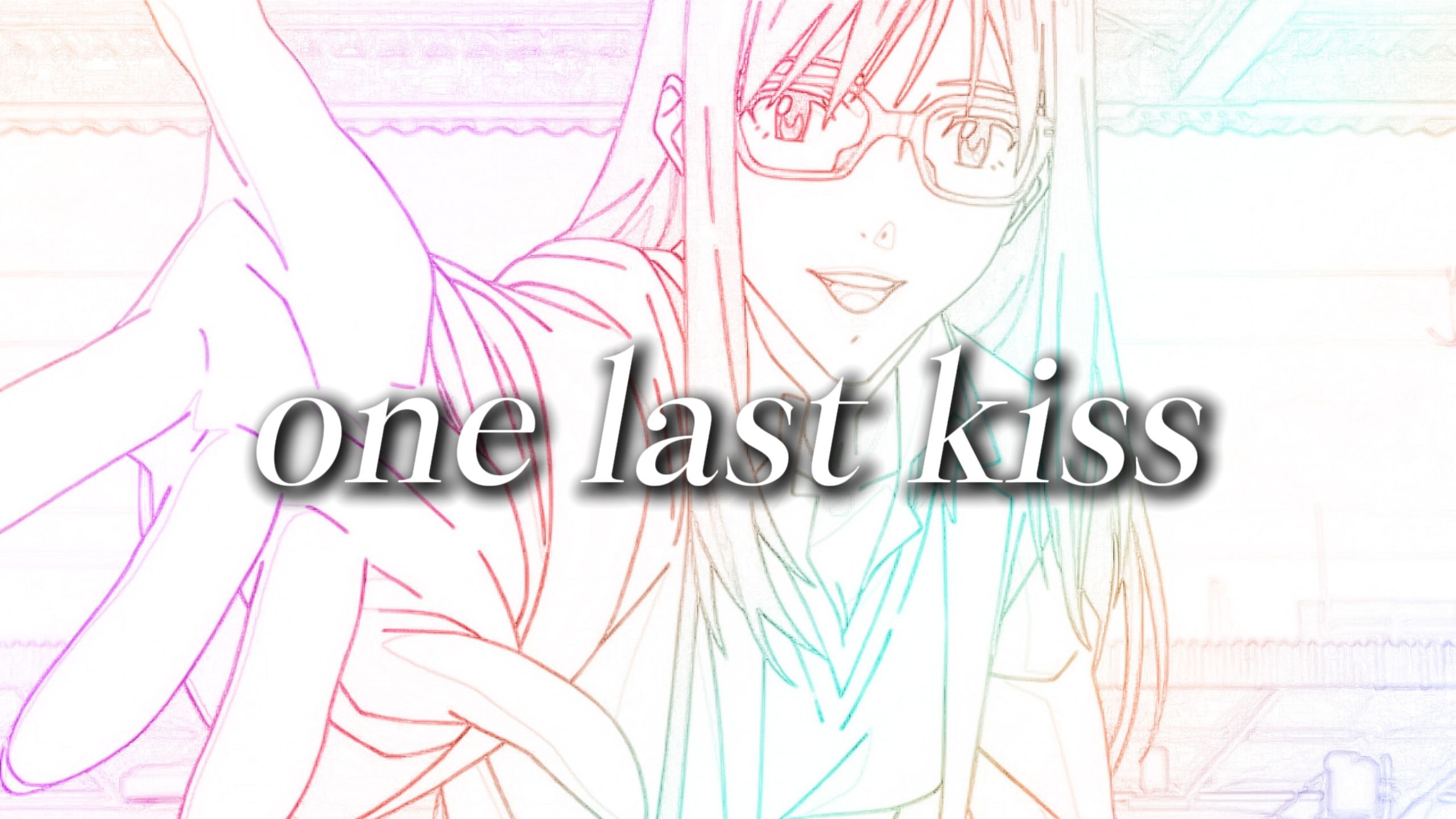 one last kiss福音融合版+交响融合版，两个愿望，一次满足