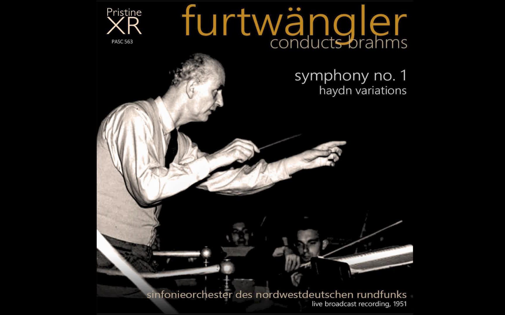 [图]【勃一/神演】从黑暗与阵痛中爆发——Furtwängler, NWDR Sinfonie Orchester（即今NDR）, 勃拉姆斯第一交响曲