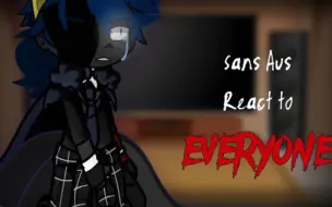 Download Video: Sans aus react to Everyone | No geno or Ink angst | Repost