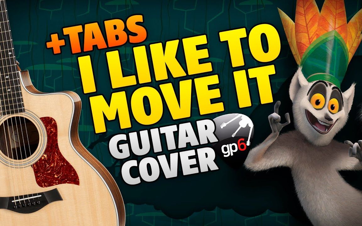 谱动画片马达加斯加片尾曲iliketomoveit吉他指弹独奏
