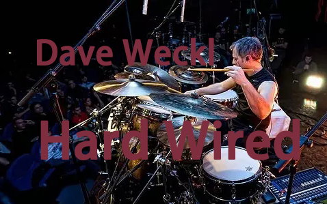 【Dave Weckl】Dave Weckl大师曲" Hard Wired"附完整鼓谱伴奏哔哩哔哩bilibili