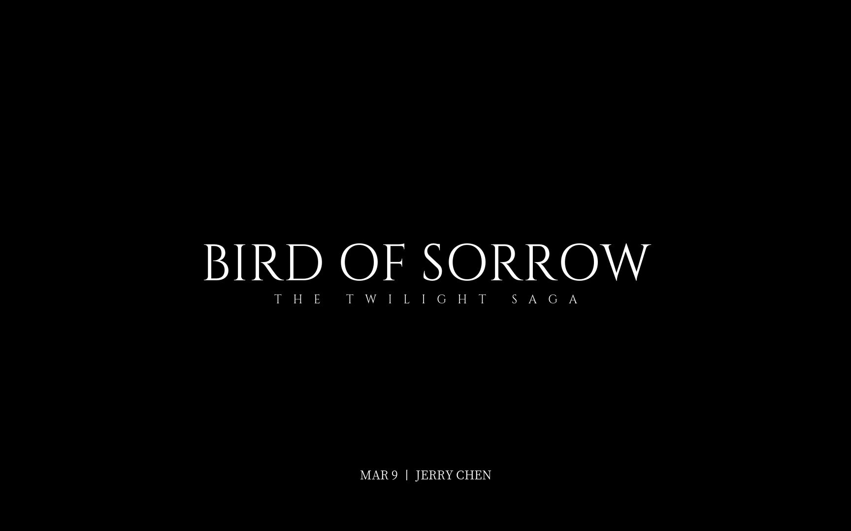 [图]Bird of Sorrow丨The twilight saga