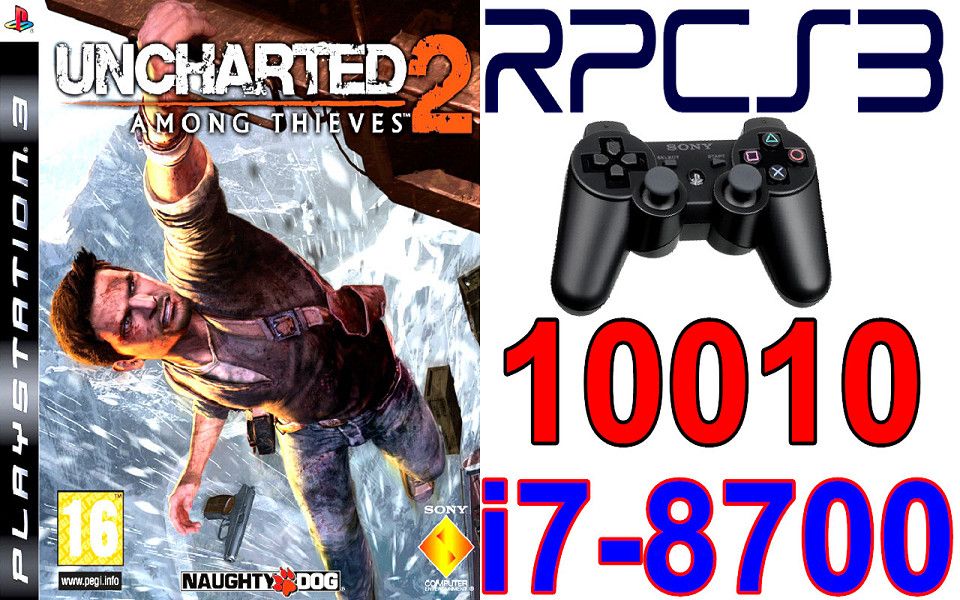 [图]RPCS3 - 10010 i7-8700 神秘海域2：纵横四海 Uncharted 2 Among Thieves