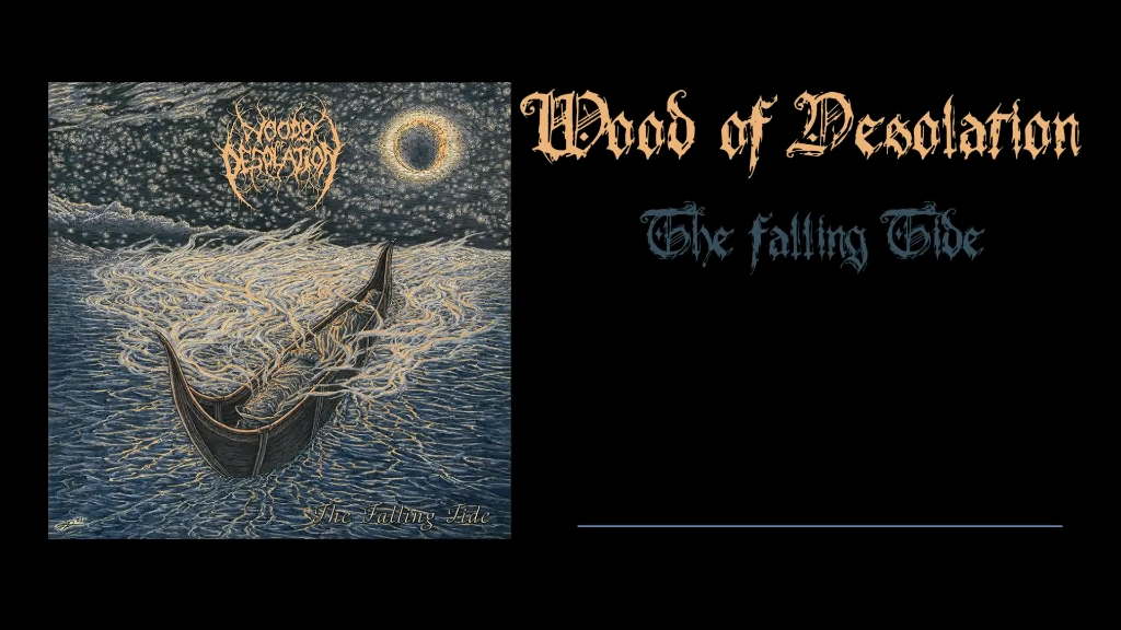 [图]Woods of Desolation2022新专先行曲《The Falling Tide》