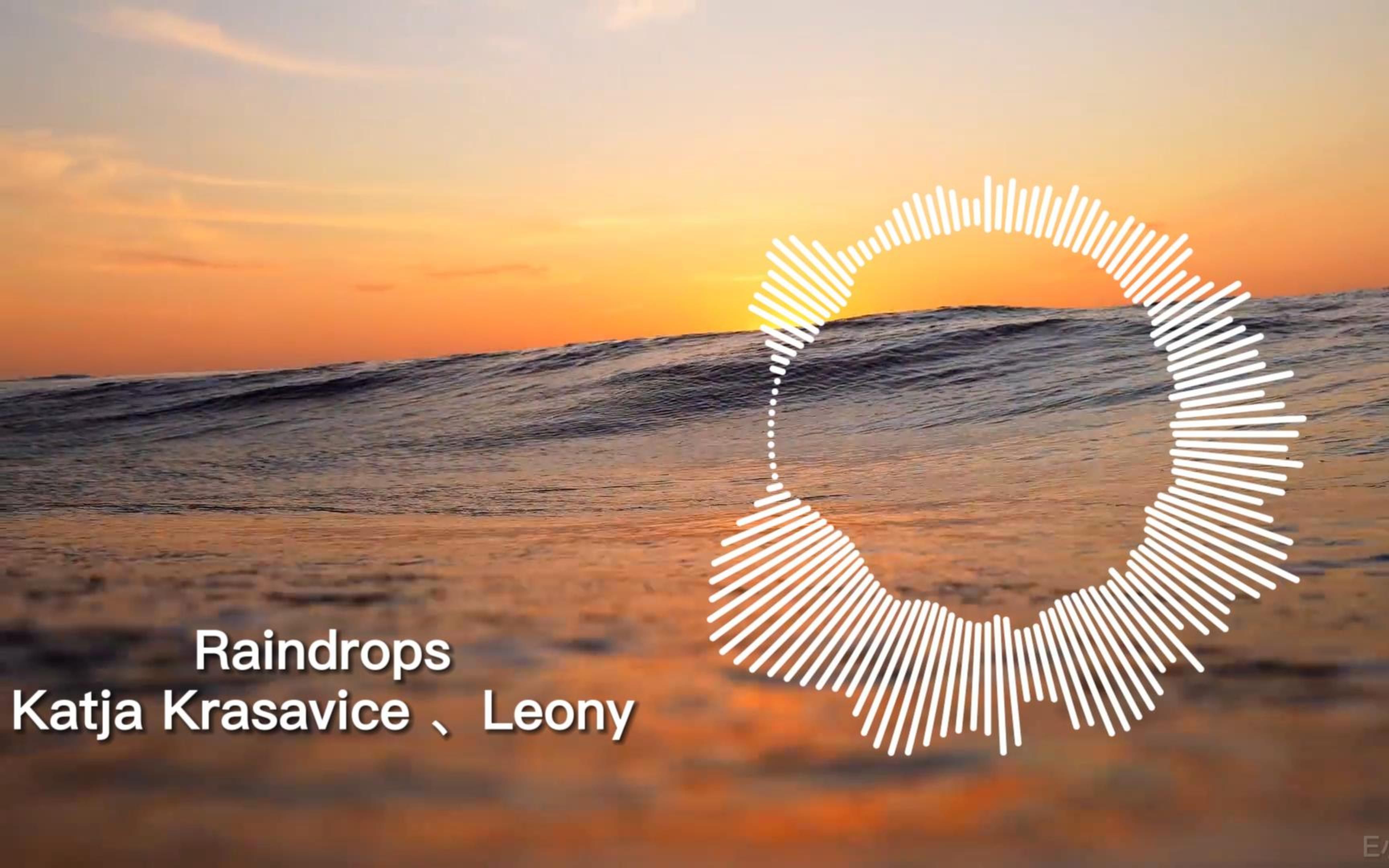 【音乐分享】Raindrops Katja Krasavice 、Le... 哔哩哔哩