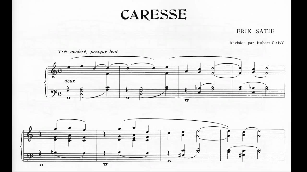 [图]【萨蒂 | “爱抚”】Erik Satie: Caresse (1897)